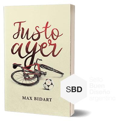 Justo ayer, de Max Bidart, fue distinguido con el Sello Buen Diseño Argentino 2026